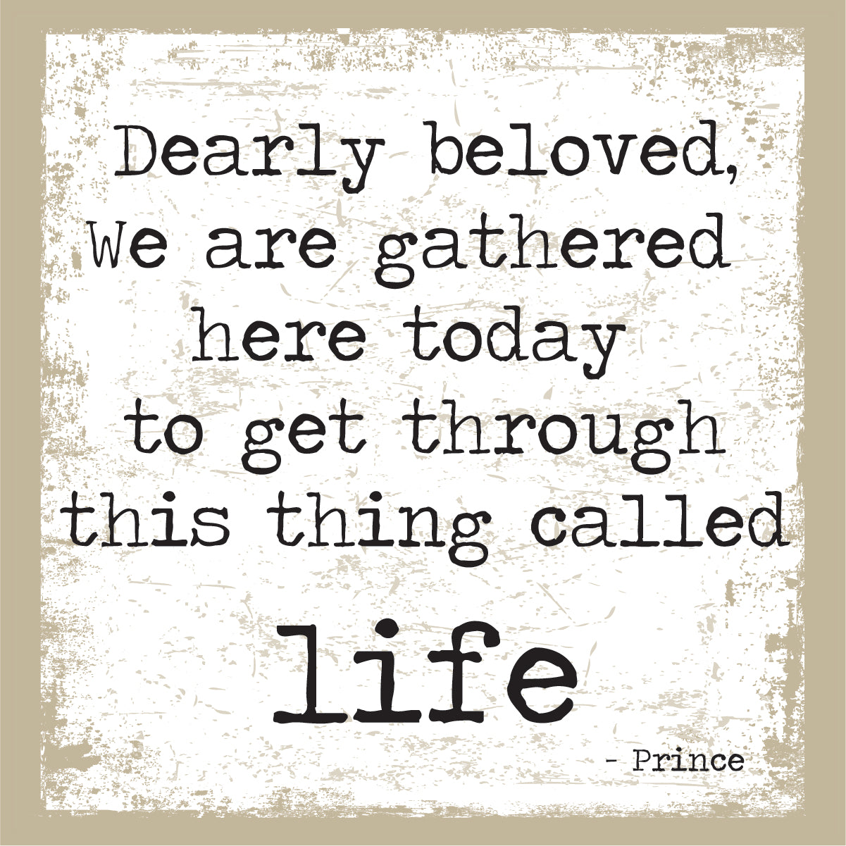 Dearly Beloved Sign